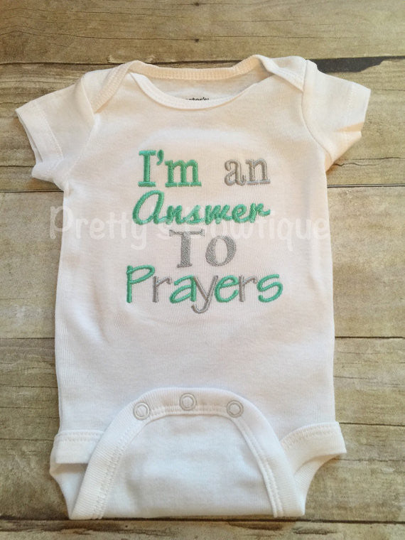 Baby coming home outfit -- I'm an answer to prayers bodysuit or t shirt -- Gender neutral baby - Pretty's Bowtique