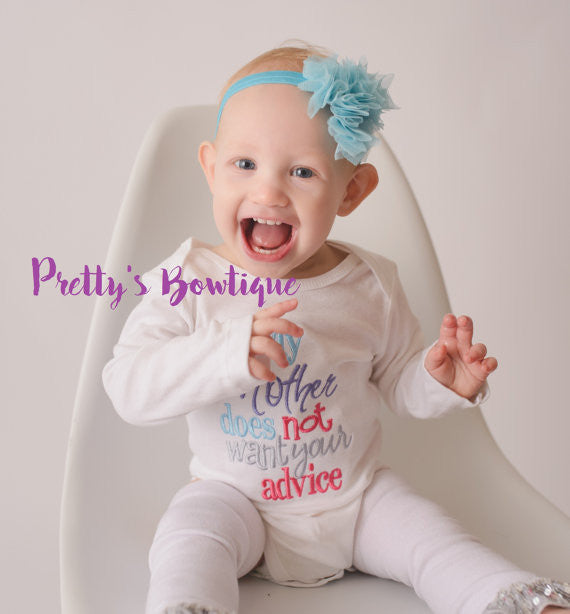 My mother doesn't want your advice- bodysuit/shirt, bow, and legwarmers -- Girls outfit -- Funny girls outfit - Pretty's Bowtique