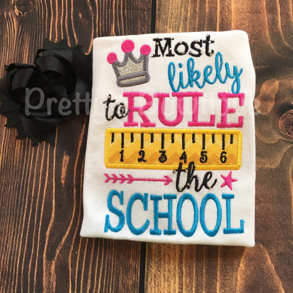 Girls Back to School Shirt -- Most likely to rule the school -- Girls black bow  -- Back to school outfit -- School t shirt -- Girls T Shirt - Pretty's Bowtique