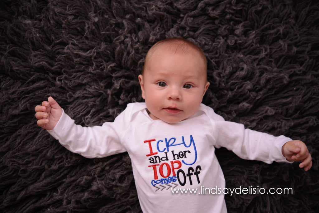 Baby Boy Breastfeeding shirt-- I cry and her top comes off -- Boy bodysuit or shirt -- Funny Baby shirt -- Baby bodysuit -- Breastfeed - Pretty's Bowtique