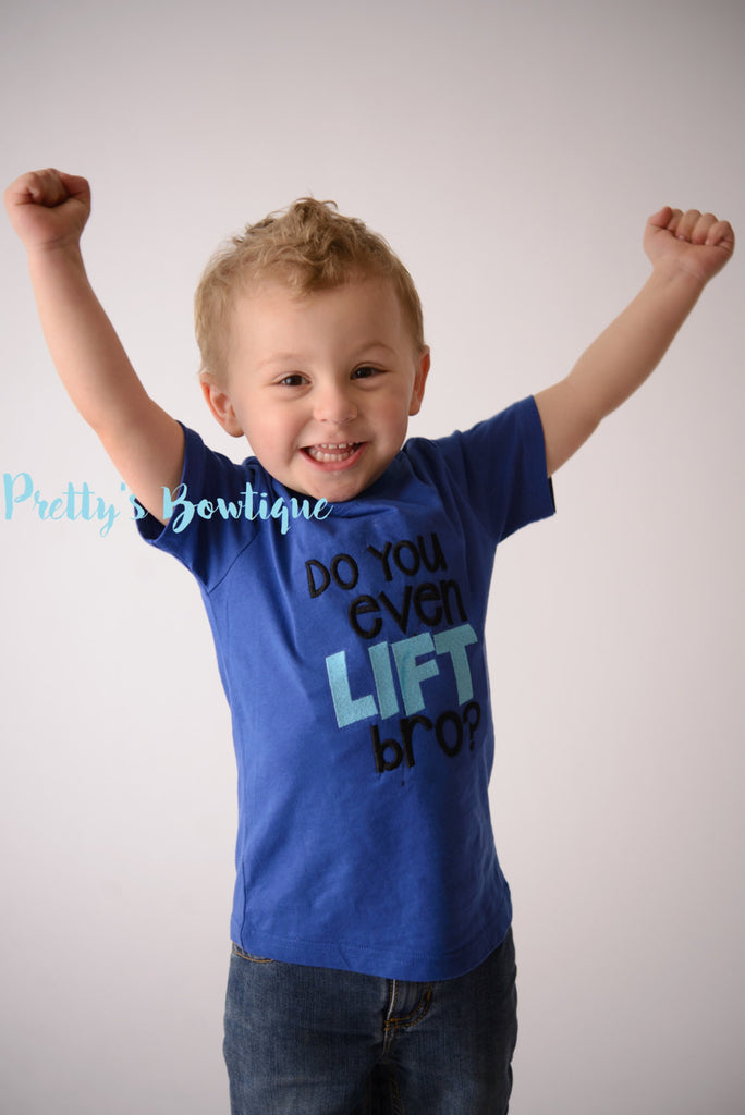 Boys t shirt--Do you even Lift Bro bodysuit or shirt boy -- Funny boys shirt-- Boys weight lifter shirt -- Do you even lift bro? - Pretty's Bowtique