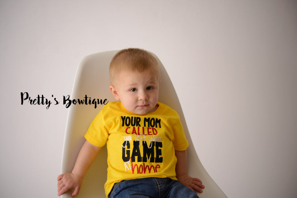 Your mom called you left your game at home --Boy's Football Shirt-- Boy's Game Day Shirt-- Boys Baseball shirt--Football Shirt--Funny boys - Pretty's Bowtique