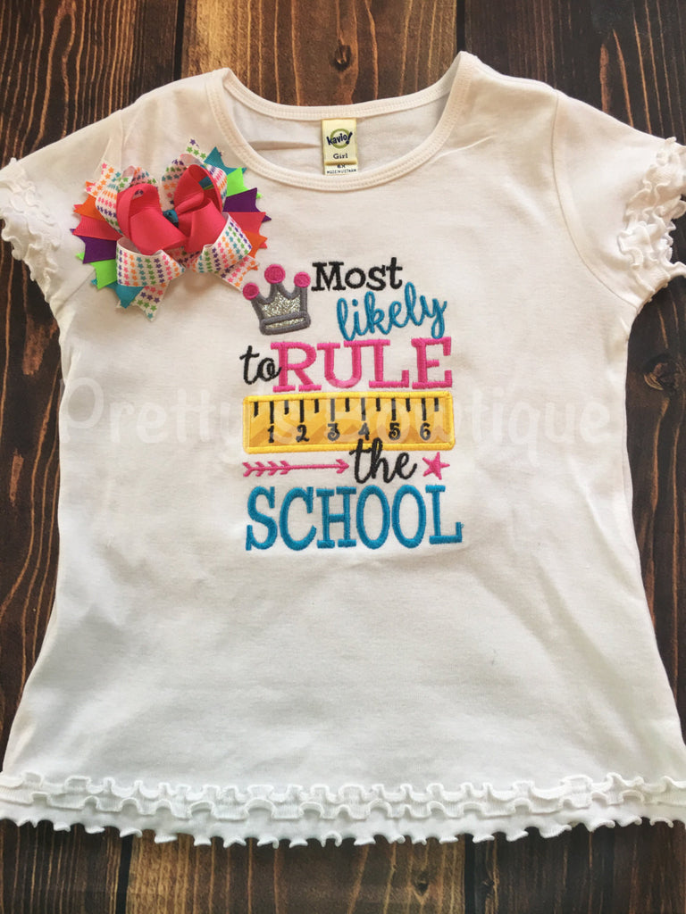 Girls Back to School Shirt -- Most likely to rule the school -- Girls black bow  -- Back to school outfit -- School t shirt -- Girls T Shirt - Pretty's Bowtique