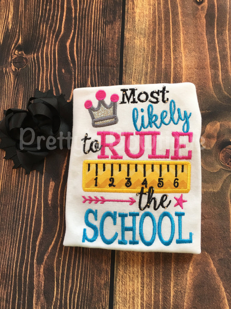 Girls Back to School Shirt -- Most likely to rule the school -- Girls black bow  -- Back to school outfit -- School t shirt -- Girls T Shirt - Pretty's Bowtique