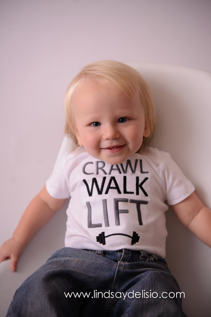 Crawl Walk Lift Bodysuit or Shirt -- Baby T-shirt -- baby one-piece-- Crossfit T shirt-  Weightlifting shirt- Funny baby shirt - Pretty's Bowtique