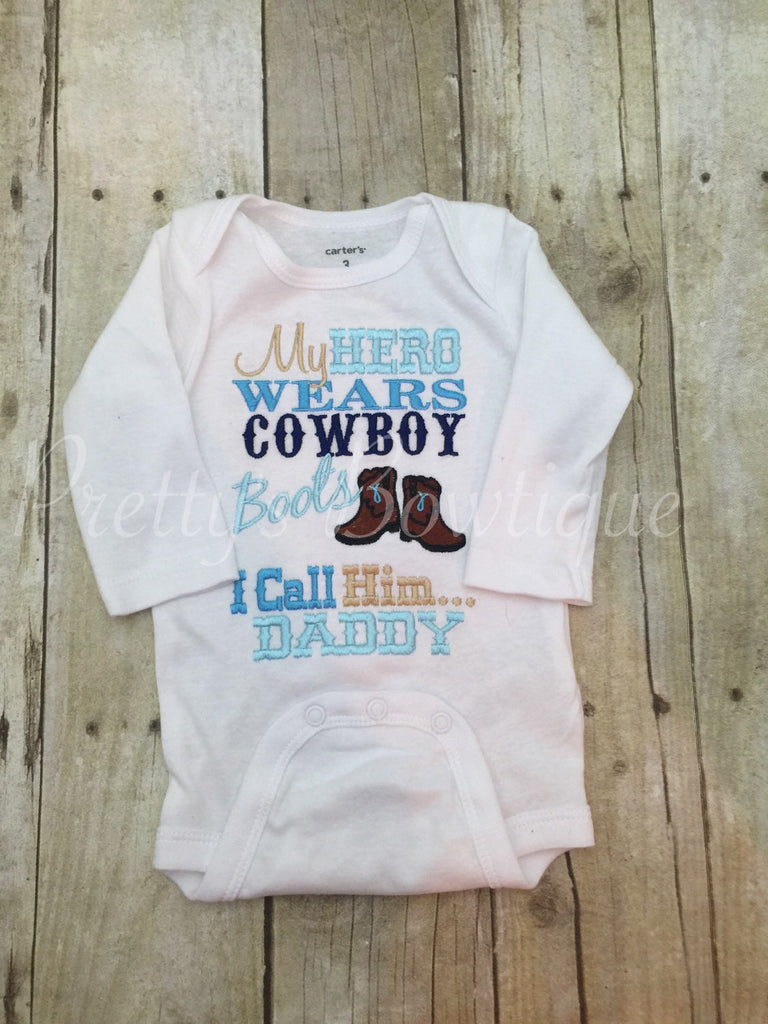 My hero wears cowboy boots shirt or bodysuit - Pretty's Bowtique