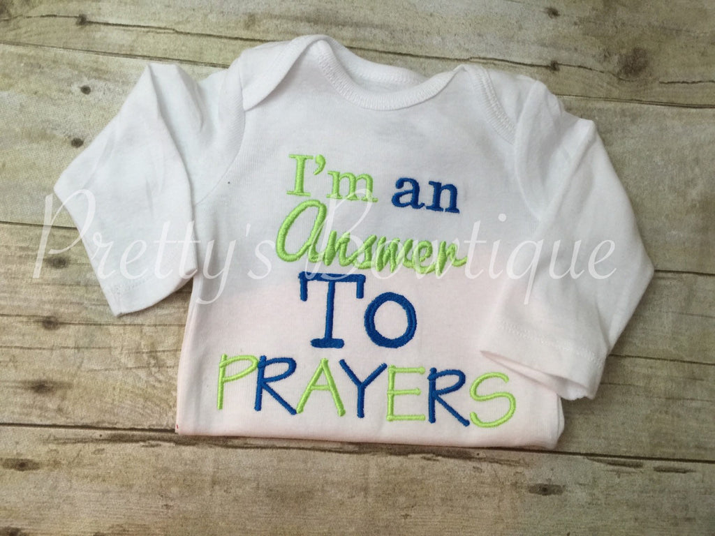 Newborn coming home I'm an ANSWER to PRAYERS shirt or bodysuit - Pretty's Bowtique