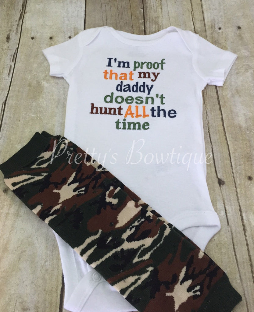 I'm proof that my DADDY doesn't hunt all the time t shirt or bodysuit Can customize colors - Pretty's Bowtique