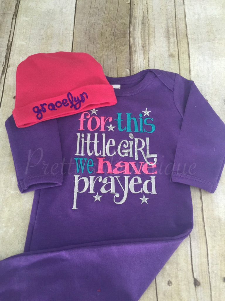 Coming home outfit For this Little GIRL I or WE have Prayed newborn gown and hat - Pretty's Bowtique