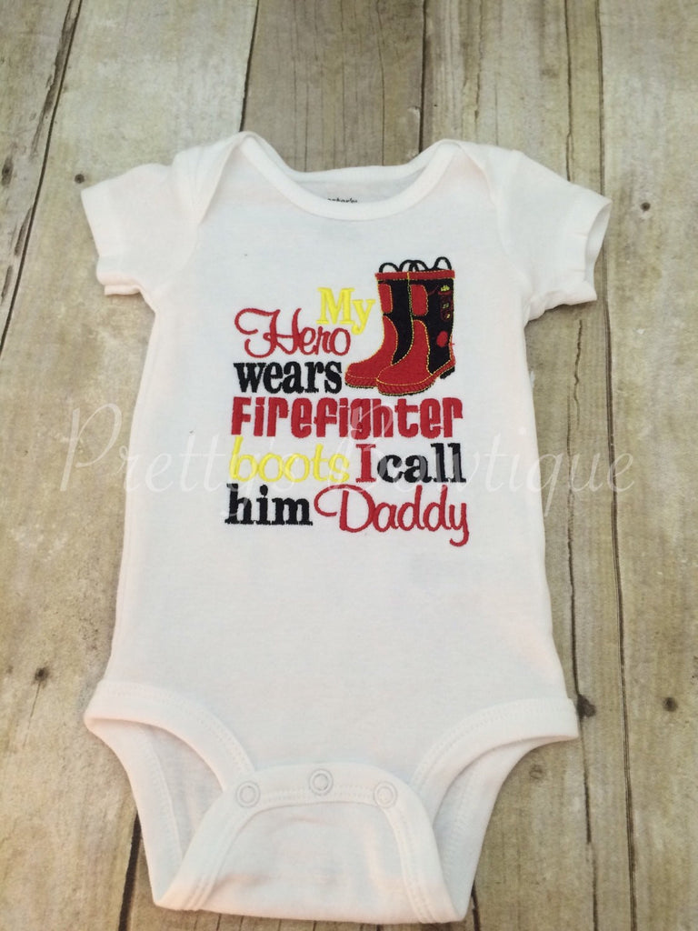 My hero wears firefighter Boots i call him daddy.  Can customize for grandpa•mom•uncle•etc「body suit or shirt」 - Pretty's Bowtique