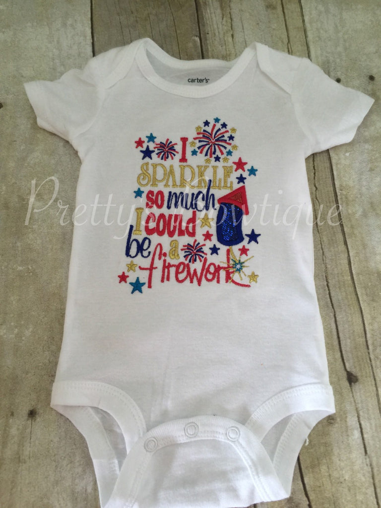 I sparkle so much I could be a firework 4th of July outfit 3 piece set Fourth of July bodysuit or shirt, stripes legwarmers, and headband - Pretty's Bowtique