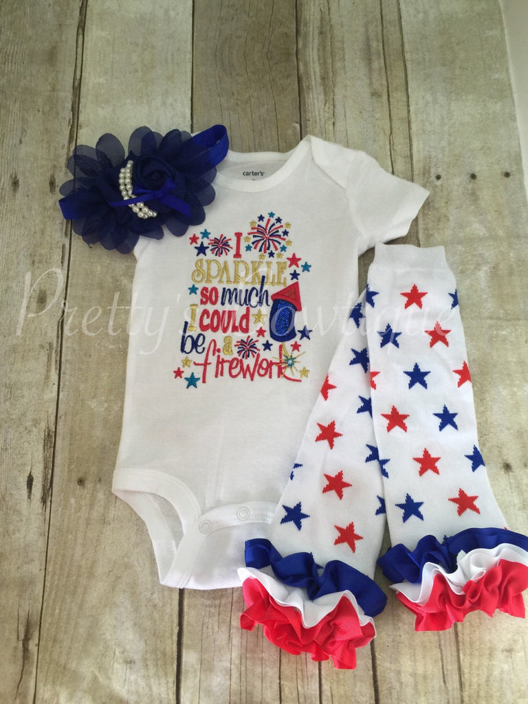 I sparkle so much I could be a firework 4th of July outfit 3 piece set Fourth of July bodysuit or shirt, stars legwarmers, and headband - Pretty's Bowtique