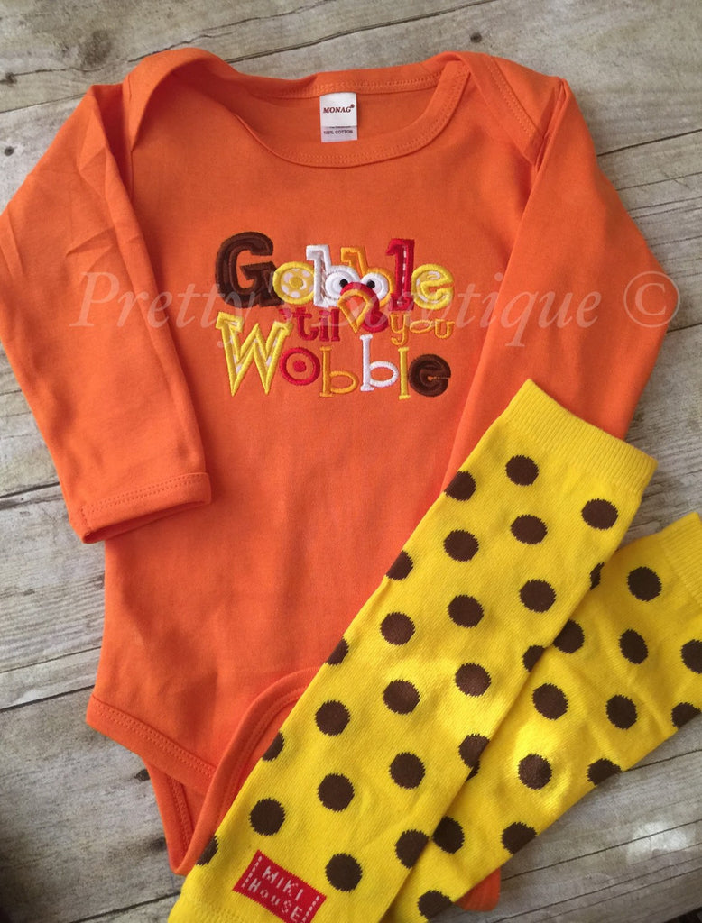 Thanksgiving  babies, toddler, and children t shirt or bodysuit with legwarmers Gobble 'til you wobble - Pretty's Bowtique