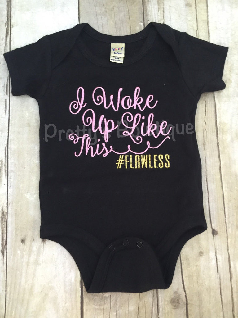 Baby girl outfit i woke up like this flawless -- I woke up like this #flawless shirt or bodysuit, legwarmers and headband - Pretty's Bowtique