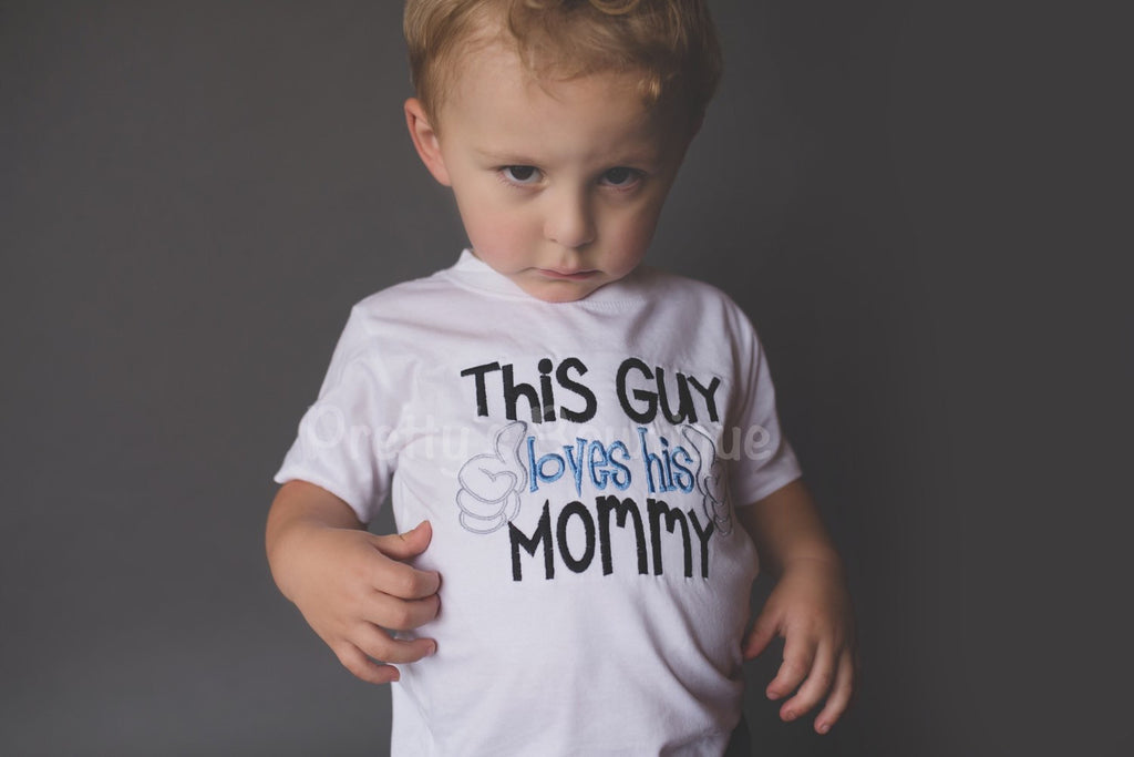This guy loves his mommy- Boys shirt or bodysuit This guy loves his mommy - Pretty's Bowtique