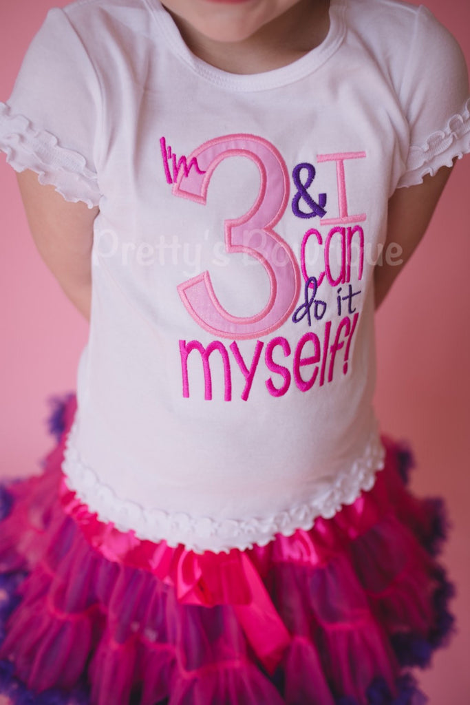 Girls I'm 3 and can do it myself! Girls t shirt can be customized - Pretty's Bowtique