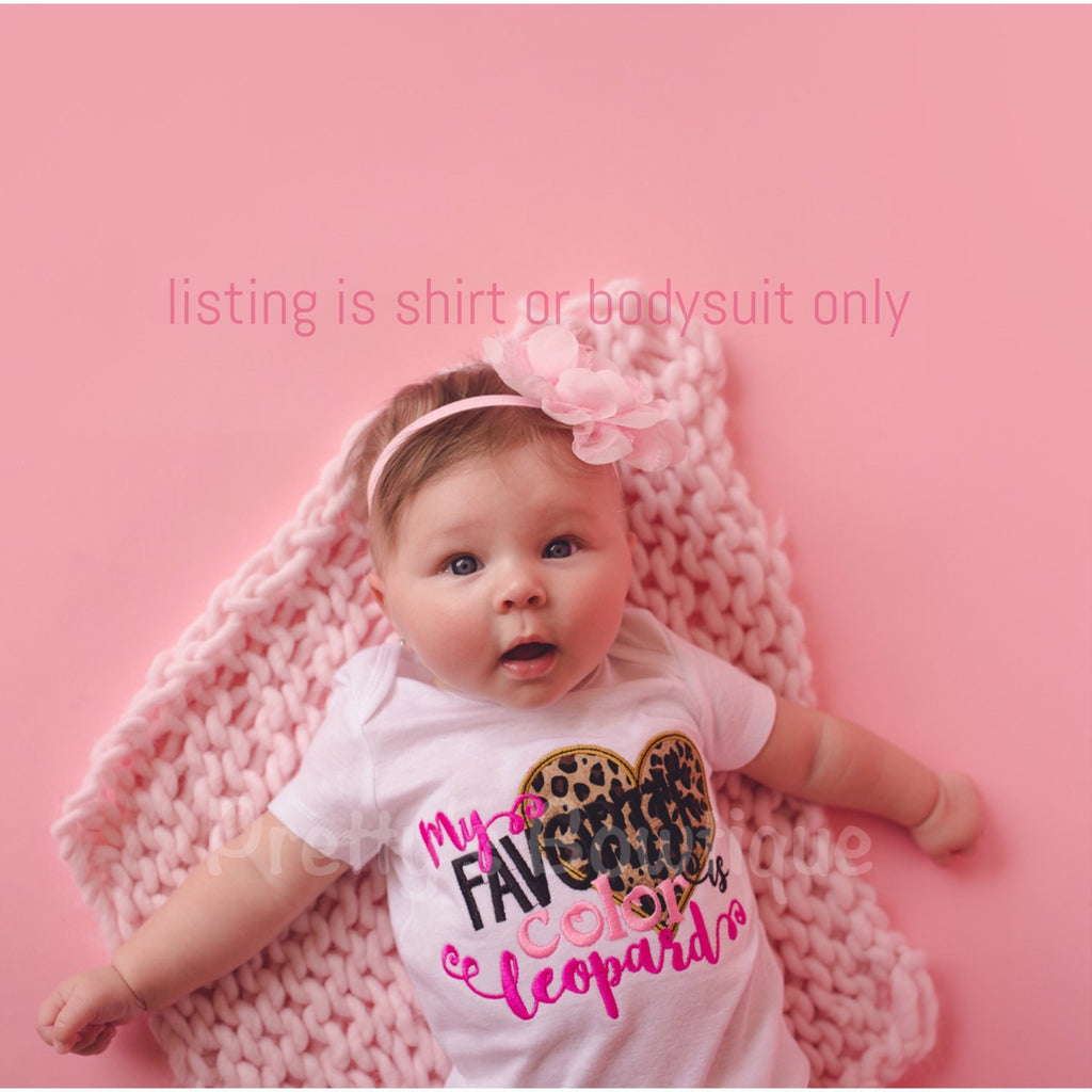 Baby girls My favorite color is lepoard shirt or bodysuit -- Bodysuit or t shirt baby, toddler, children - Pretty's Bowtique
