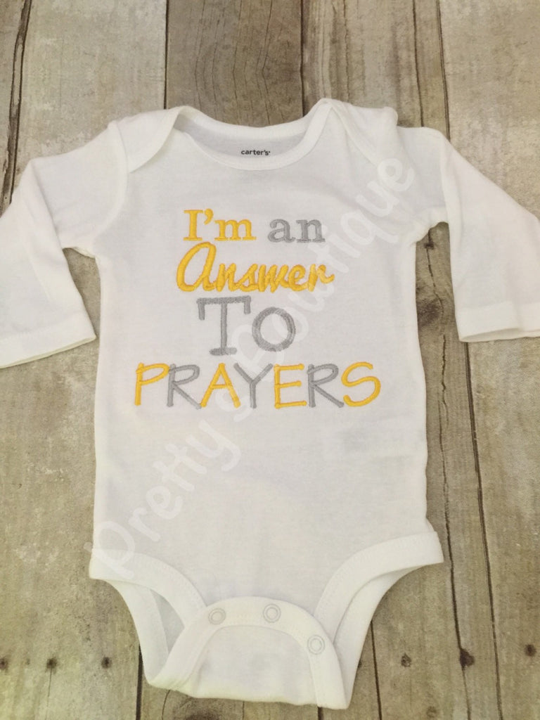 I'm an ANSWER to PRAYERS baby bodysuit hospital or coming home outfit - Pretty's Bowtique
