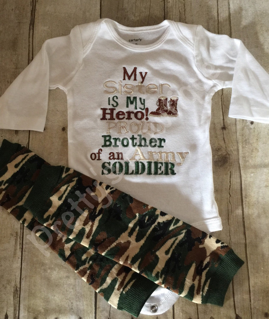 My sister is my hero proud brother of an army soldier. Shirt or bodysuit and legwarmers - Pretty's Bowtique