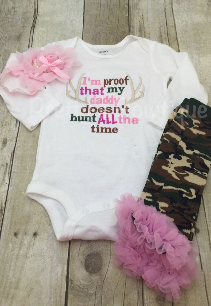 I'm proof that my DADDY doesn't hunt all the time bodysuit, leg warmers and headband.  Pink Camo Can customize colors - Pretty's Bowtique