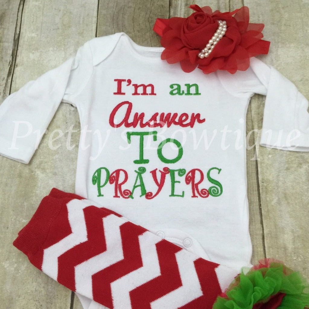 Christmas bodysuit or t shirt, legwarmers abd headband  I'm an answer to prayers -  baby bodysuit hospital or coming home outfit - Pretty's Bowtique