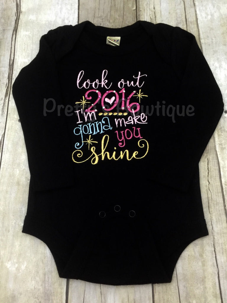 Girls New Year's Outfit 2017 bodysuit or shirt --Look out 2017 I'm going to make you shine - Pretty's Bowtique