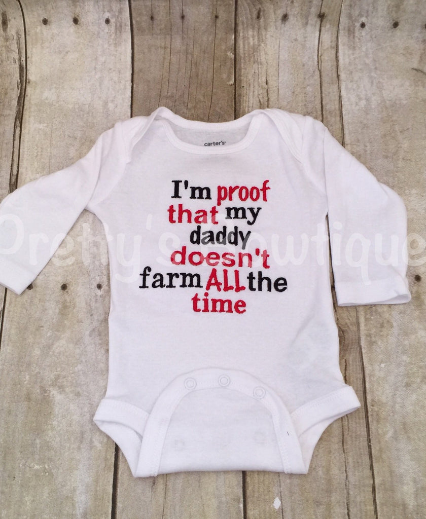 I'm proof that my DADDY doesn't farm all the time. Can customize colors - Pretty's Bowtique