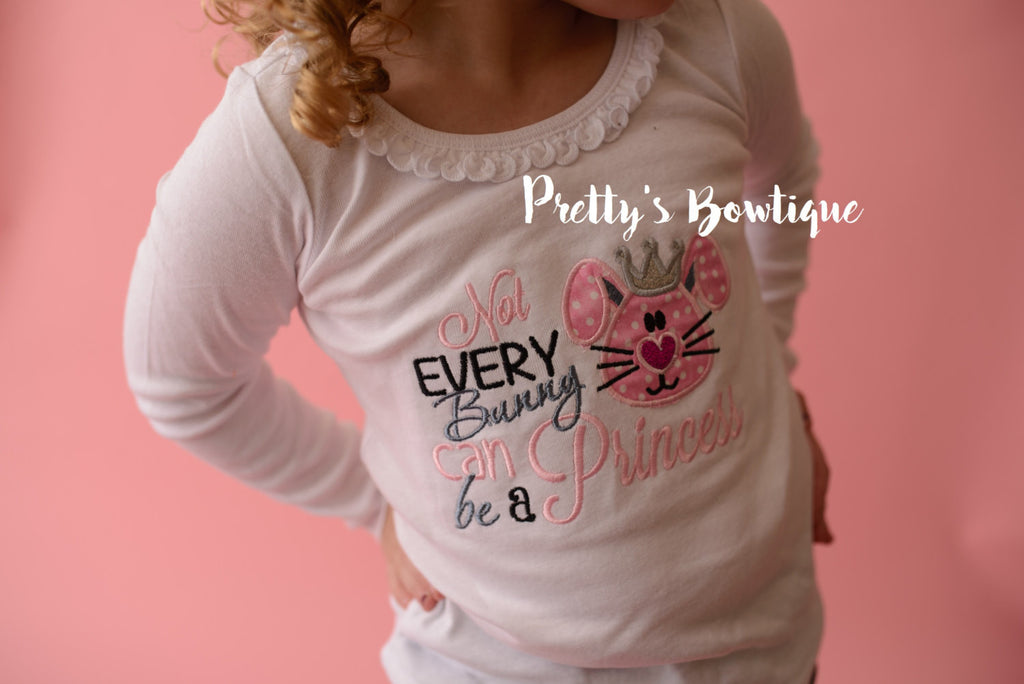 Girls Easter Shirt -- Girls Easter Bunny shirt or Bodysuit -- Girls T Shirt -- Bodysuit Not every Bunny can be a princess - Pretty's Bowtique