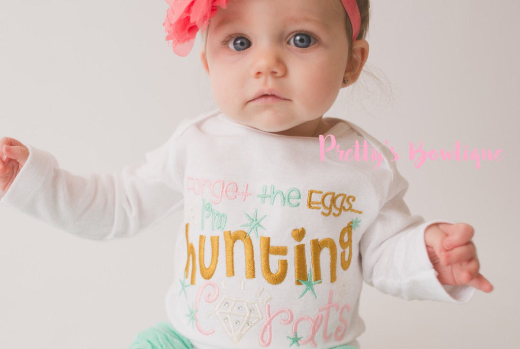 Girls Easter bodysuit or shirt -- Forget the eggs I'm hunting carats outfit -- First Easter outfit shirt - Pretty's Bowtique