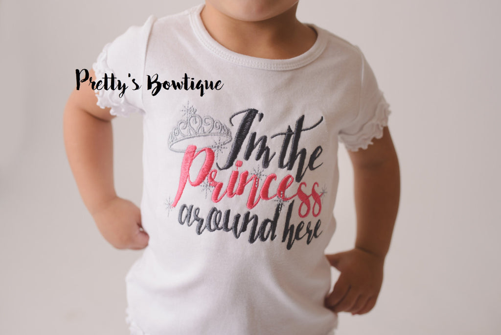 Princess Baby Bodysuit or T Shirt -- I'm the Princess Around Here – Sizes Newborn to Youth 14 - Pretty's Bowtique