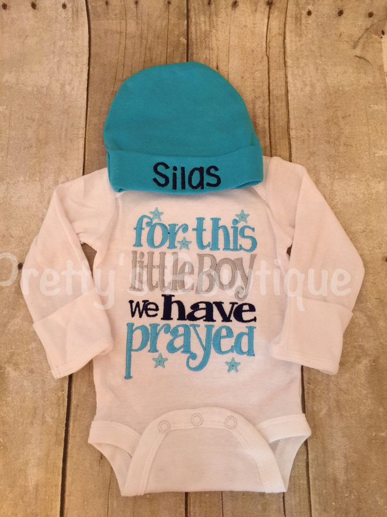 Boys Coming home outfit For this little boy I/ WE have Prayed t shirt or bodysuit and beanie - Pretty's Bowtique